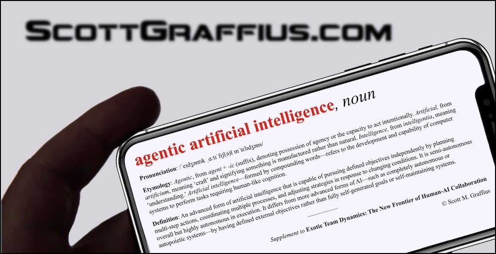 scott-m-graffius---exotic-team-dynamics---definitions---iphone-v251025-agentic-ai-lwres