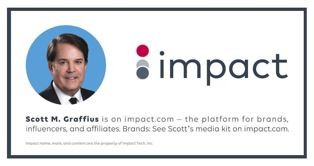 Scott M Graffius - Impact_com Platform for Influencers and Affiliates - v April 7 2024 - rev April 10 2024 - LwRes